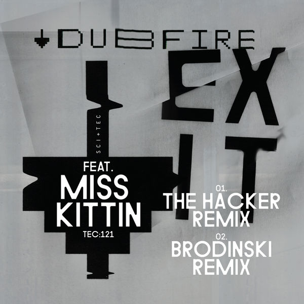 Dubfire|Exit Dubfire|Exit