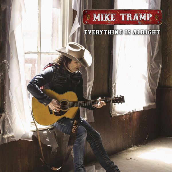 Mike Tramp|Everything Is Alright Mike Tramp|Everything Is Alright