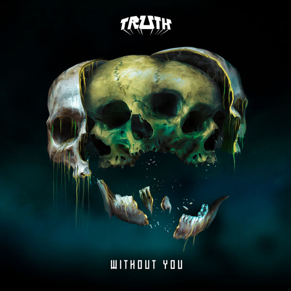 Truth|Without You (Original Mix) Truth|Without You (Original Mix)