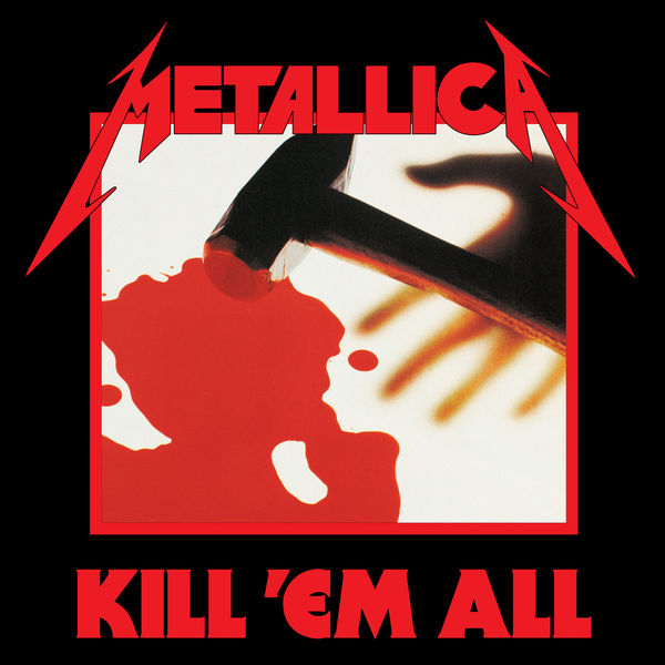 Metallica|Kill 'Em All  (Remastered)