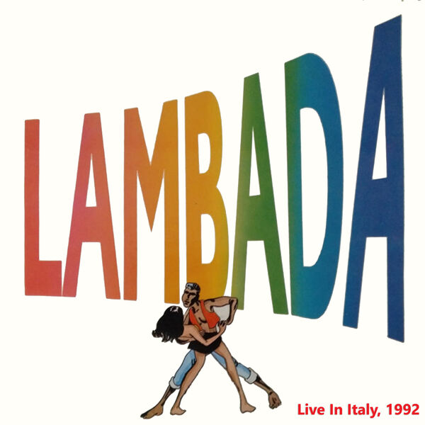 Lambada (Live In Italy, 1992), Kaoma - Qobuz