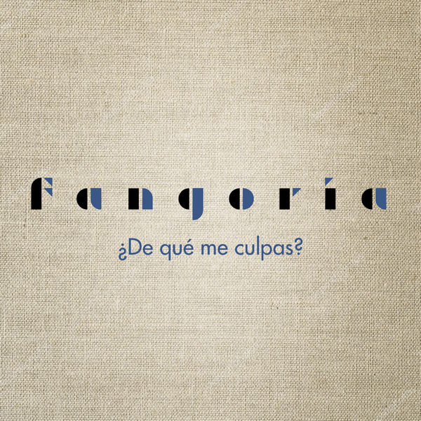 Fangoria - ¿De qué me culpas? Fangoria - ¿De qué me culpas?