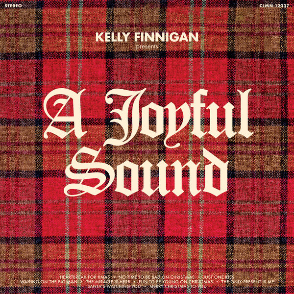 Kelly Finnigan - A Joyful Sound Kelly Finnigan - A Joyful Sound