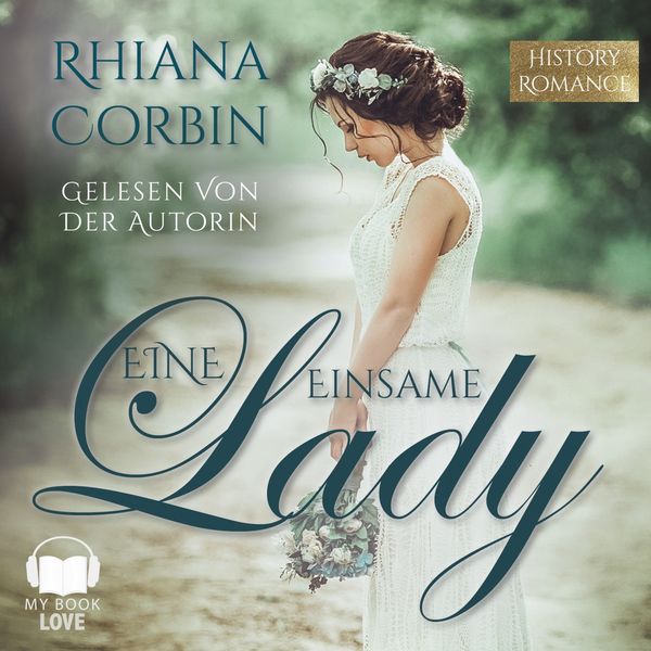Rhiana Corbin - Eine einsame Lady Rhiana Corbin - Eine einsame Lady
