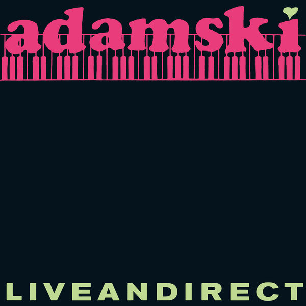 Adamski - Liveandirect Adamski - Liveandirect