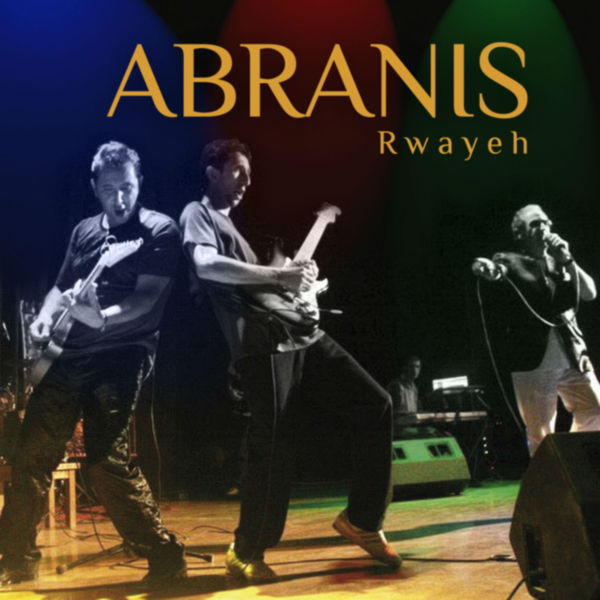 Abranis - Rwayeh Abranis - Rwayeh