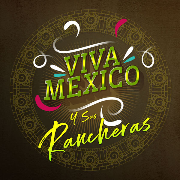Various Artists|Viva México y Sus Rancheras Various Artists|Viva México y Sus Rancheras