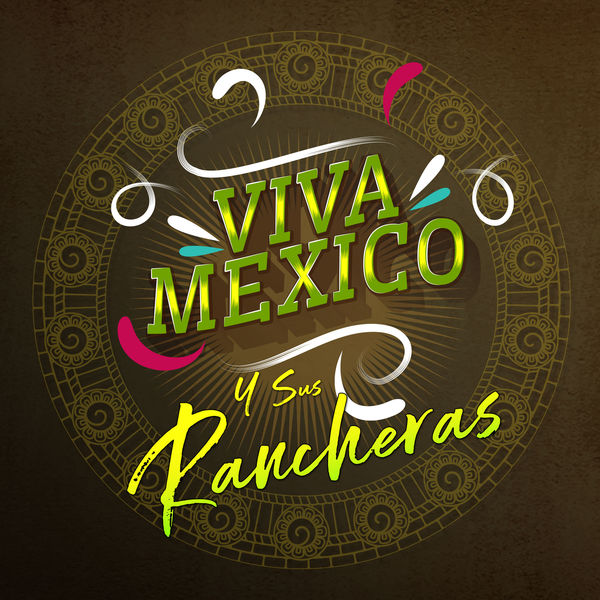 Various Artists|Viva México y Sus Rancheras