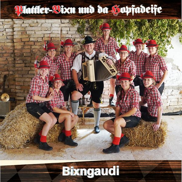 Plattler-Bixn und da Hopfadeife - Bixngaudi Plattler-Bixn und da Hopfadeife - Bixngaudi