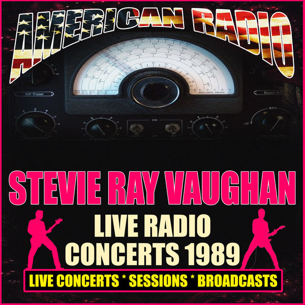 Stevie Ray Vaughan - Live Radio Concerts 1989 Stevie Ray Vaughan - Live Radio Concerts 1989