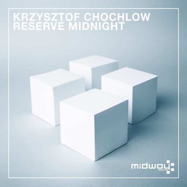 Krzysztof Chochlow|Reserve Midnight