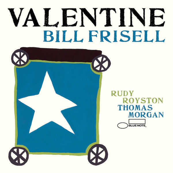 Bill Frisell|Valentine