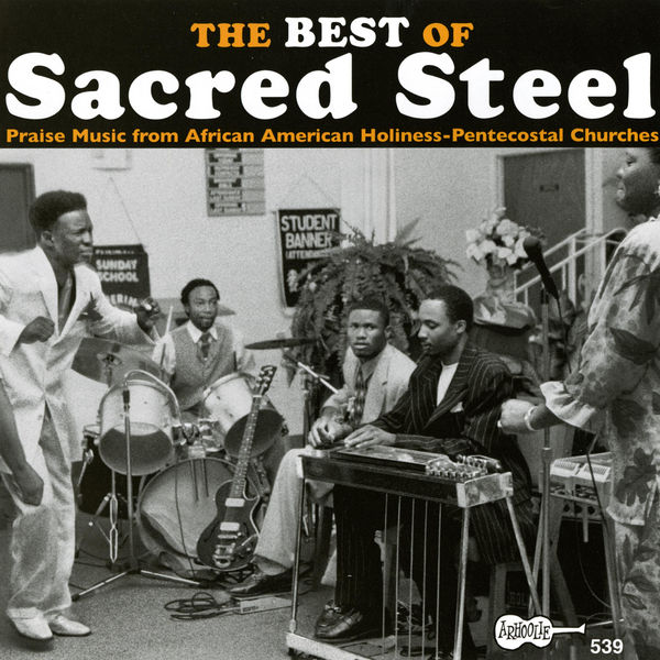 Various Artists - The Best of Sacred Steel Various Artists - The Best of Sacred Steel