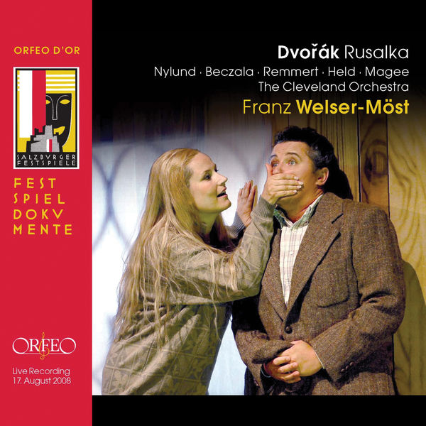 The Cleveland Orchestra - Dvořák: Rusalka, Op. 114, B. 203 (Live) The Cleveland Orchestra - Dvořák: Rusalka, Op. 114, B. 203 (Live)