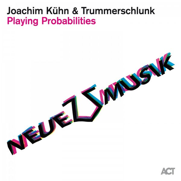 Joachim Kühn|Playing Probabilities Joachim Kühn|Playing Probabilities