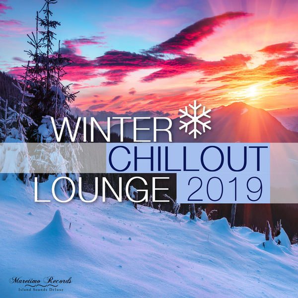 Various Artists|Winter Chillout Lounge 2019 - Smooth Lounge Sounds for the Cold Season