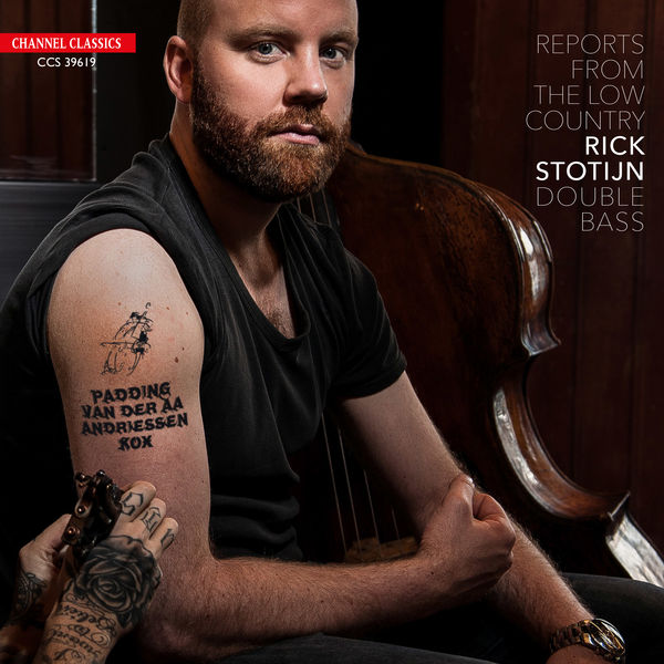Rick Stotijn - Reports From The Low Country (Padding, Van Der AA, Andriessen, Kox) Rick Stotijn - Reports From The Low Country (Padding, Van Der AA, Andriessen, Kox)