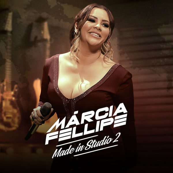 Márcia Fellipe - Made In Studio 2 Márcia Fellipe - Made In Studio 2