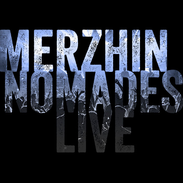 Merzhin|Nomades  (Live)