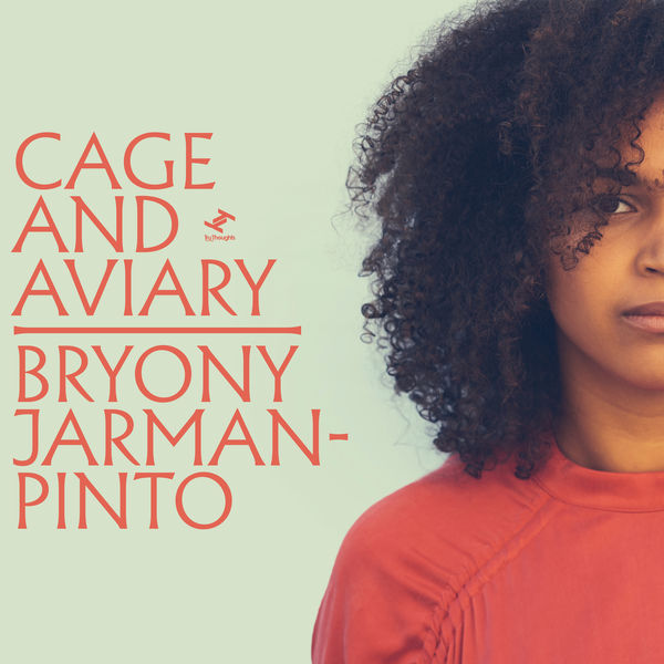 Bryony Jarman-Pinto - Cage and Aviary Bryony Jarman-Pinto - Cage and Aviary