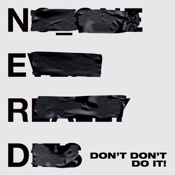 N.E.R.D. - Don't Don't Do It! N.E.R.D. - Don't Don't Do It!