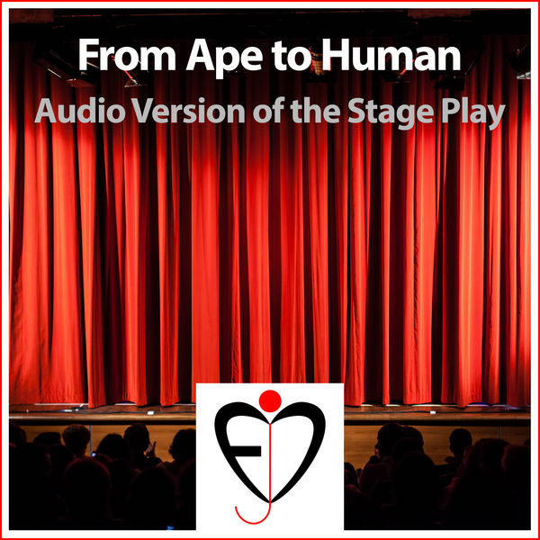 Entprima Jazz Cosmonauts|From Ape to Human  (Audio Version of the Stage Play)