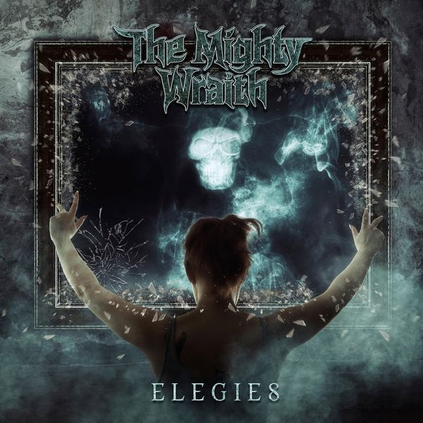The Mighty Wraith|Elegies The Mighty Wraith|Elegies