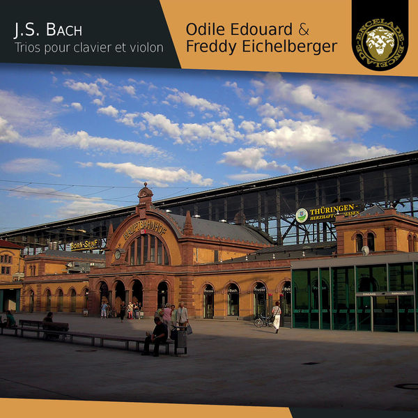 Freddy Eichelberger - Bach : Trios pour clavier et violon Freddy Eichelberger - Bach : Trios pour clavier et violon