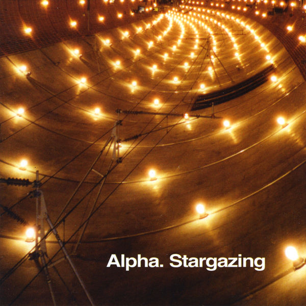 Alpha - Stargazing Alpha - Stargazing