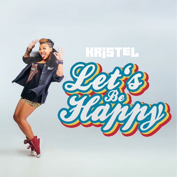 Kristel|Let's Be Happy