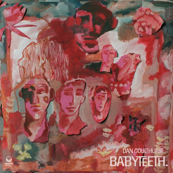Dan Coulthurst|Babyteeth Dan Coulthurst|Babyteeth