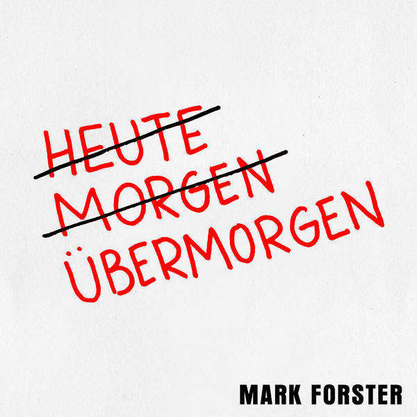 Mark Forster|Übermorgen