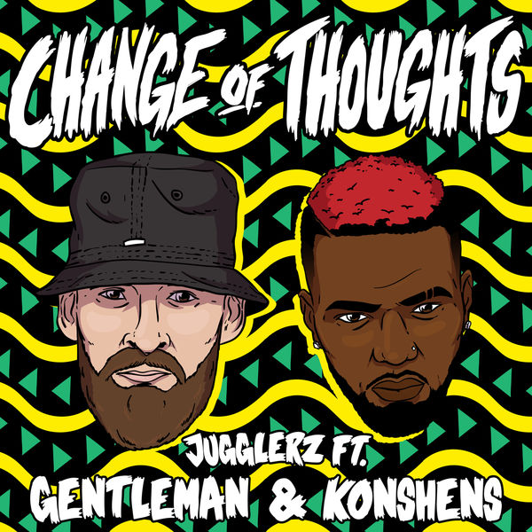 Jugglerz|Change Of Thoughts Jugglerz|Change Of Thoughts