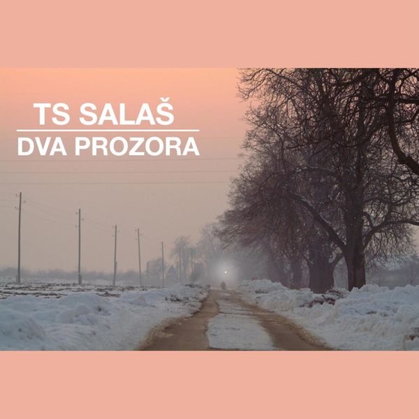 Ts Salaš - TS Salaš - Dva prozora Ts Salaš - TS Salaš - Dva prozora