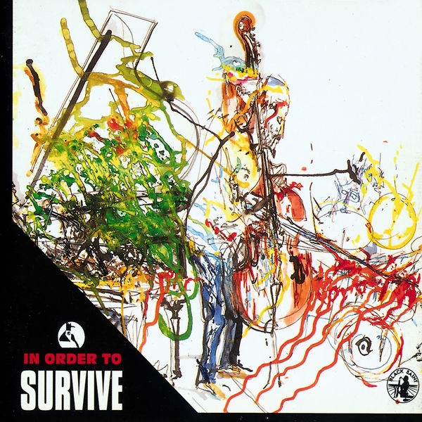William Parker|In Order To Survive William Parker|In Order To Survive