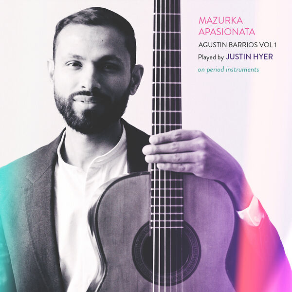 Justin Hyer|MAZURKA APASIONATA Justin Hyer|MAZURKA APASIONATA