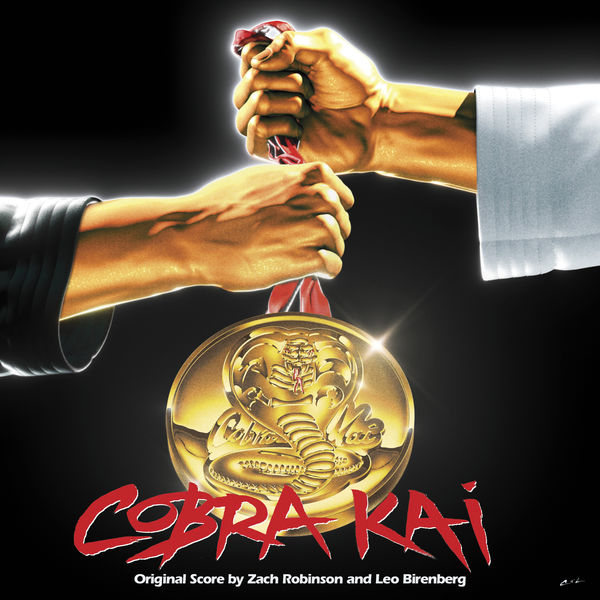 Leo Birenberg & Zach Robinson|Cobra Kai: Season 1 (Soundtrack from the Original Series) Leo Birenberg & Zach Robinson|Cobra Kai: Season 1 (Soundtrack from the Original Series)