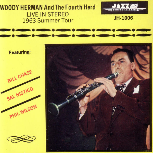 The Fourth Herd|Live In Stereo - 1963 Summer Tour The Fourth Herd|Live In Stereo - 1963 Summer Tour