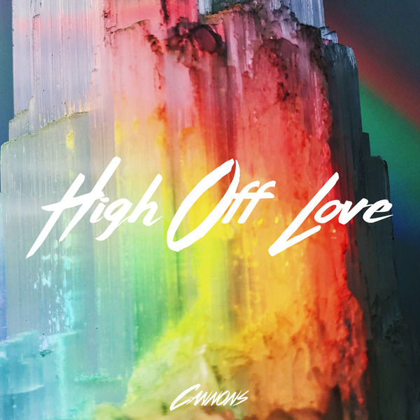 Cannons|High off Love