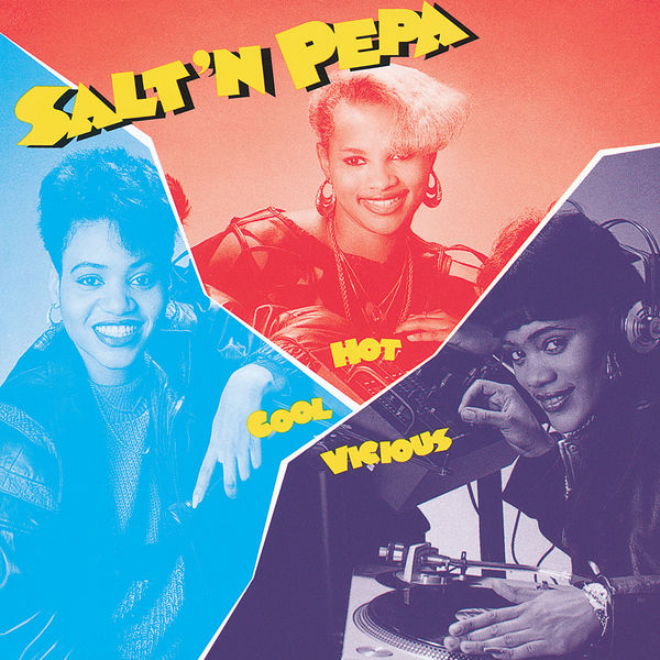 Salt-N-Pepa - Hot, Cool & Vicious Salt-N-Pepa - Hot, Cool & Vicious