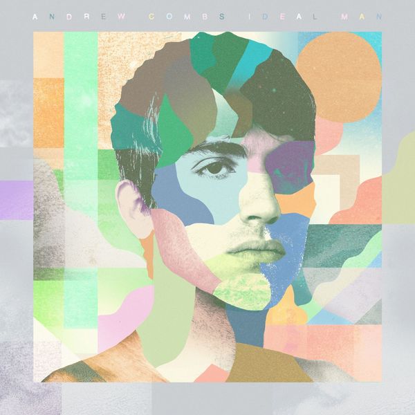 Andrew Combs - Ideal Man Andrew Combs - Ideal Man