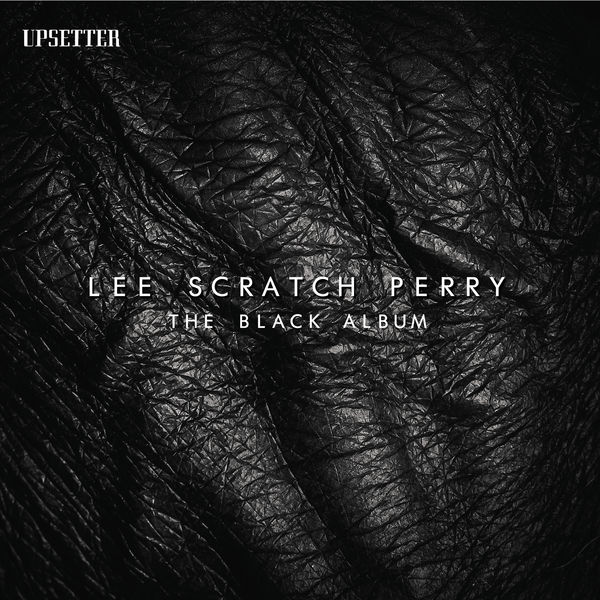 Lee "Scratch" Perry|The Black Album Lee "Scratch" Perry|The Black Album