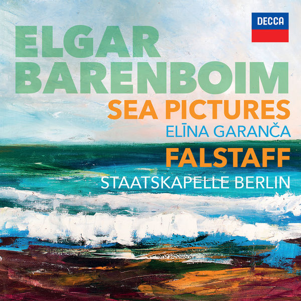 Elina Garanca - Elgar: Sea Pictures. Falstaff Elina Garanca - Elgar: Sea Pictures. Falstaff