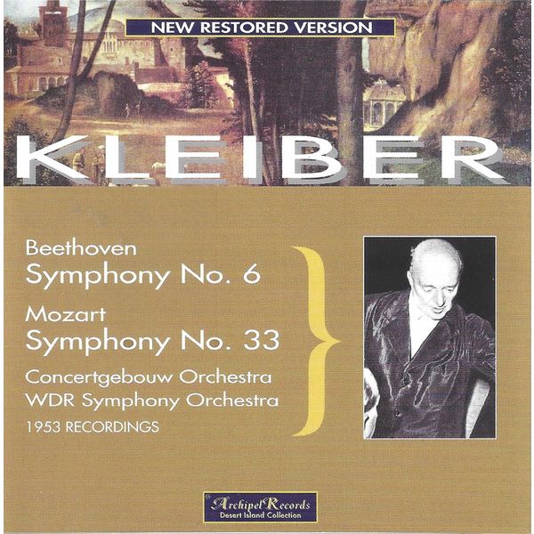 Concertgebouworkest|Beethoven: Symphony No. 6 in F Major, Op. 68 "Pastoral" – Mozart: Symphony No. 33 in B-Flat Major, K. 319 Concertgebouworkest|Beethoven: Symphony No. 6 in F Major, Op. 68 "Pastoral" – Mozart: Symphony No. 33 in B-Flat Major, K. 319