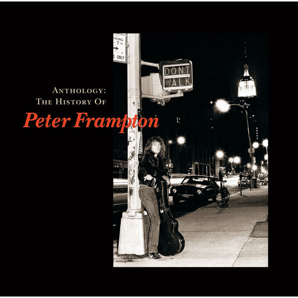 Peter Frampton|Anthology: The History Of Peter Frampton