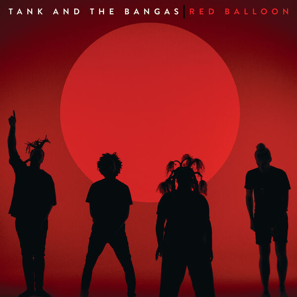 Tank And The Bangas|Red Balloon Tank And The Bangas|Red Balloon