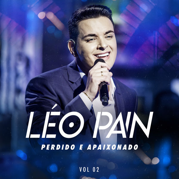 Léo Pain - Perdido E Apaixonado Léo Pain - Perdido E Apaixonado