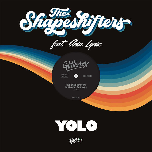 The Shapeshifters|YOLO (feat. Aria Lyric)