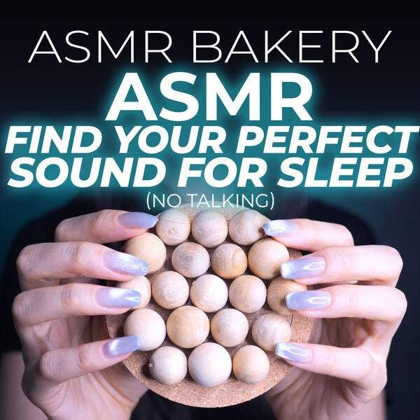ASMR Bakery|ASMR Find Your Perfect Sound for Sleep (No Talking) ASMR Bakery|ASMR Find Your Perfect Sound for Sleep (No Talking)