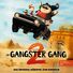 Die Gangster Gang Die Gangster-Gang 2 (Das Original-Hörspiel zum Kinofilm)